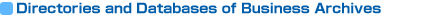 Directories and Databases of Business Archives