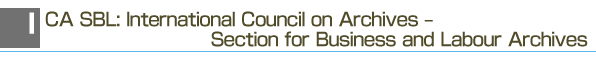 ICA SBL: International Council on Archives – Section for Business and Labour Archives
